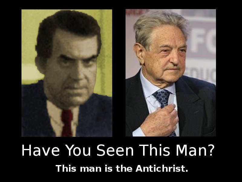 The Antichrist - have you seen him?  Left-hand photo found on an alleged 'prophecy' web site http://www.futurerevealed.com/christian/modern/1971-presidents.htm and 'improved' by me.  Right photo from http://bailoutswindle.com/images/George%20Soros.png 